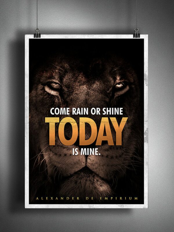 Come Rain Or Shine Poster © Copyright - Designed by Alexander De Empirium